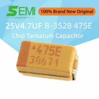 10PCS 25V4.7UF B-3528 Chip Tantalum Capacitor Original 1210 475E 3.5 * 2.8mm