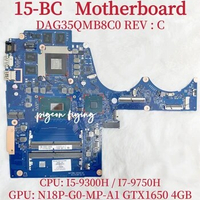 DAG35QMB8C0 Mainboard For HP Pavilion 15-BC Laptop Motherboard CPU: I5-9300H I7-9750H GPU: N18P-G0-MP-A1 4GB DDR4 100% Test OK