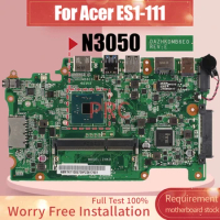 DAZHKDMB6E0 For Acer ES1-111 Laptop Motherboard SR29H N3050 NBMYG11001 NBVB811001 Notebook Mainboard