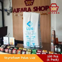 Styrofoam Polos LUX 100 Pcs 1 Pack Kualitas Terbaik untuk Kebutuhan Anda