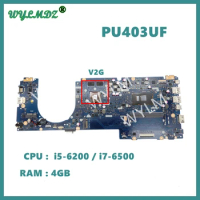 PU403UF Notebook Mainboard For ASUS PU403UF PU403UA PU403U Laptop Motherboard with i5 i7-6th Gen CPU 4G-RAM V2G GPU