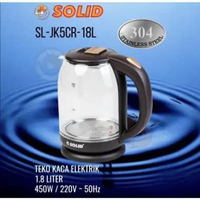 SOLID KETTLE AIR JK-5CR 18 (KACA) / TEKO LISTRIK / CERET LISTRIK / TEKO AIR (KACA)