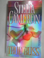 【書寶二手書T2／原文小說_M1A】True Bliss_Stelia Cameron