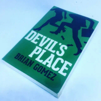 Novel DEVIL'S PLACE by Brian Gomez