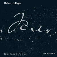 亨氏．霍利格 Heinz Holliger: Scardanelli-Zyklus (2CD)【ECM】