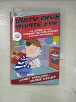 【書寶二手書T5／兒童文學_AWM】Marty Frye, Private Eye: The Case of the Missing Action Figure_Tashjian, Janet/ Ke