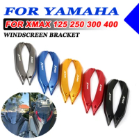 For YAMAHA XMAX300 X-MAX XMAX 300 125 XMAX 250 400 2017-2019 Motorcycle Windshield Deflectors Windscreens Bracket Set Protector