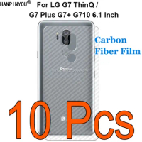 10Pcs/Lot For LG G7 Plus ThinQ G710 / G7 On 6.1" Anti-fingerprint Transparent Carbon Fiber Back Film Screen Protector