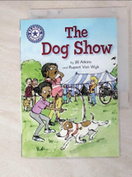 【書寶二手書T5／原文小說_G5C】Reading Champion: the Dog Show_Jill Atkins