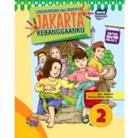 Lingkungan dan Budaya Jakarta Kebanggaanku Kelas 2 SD/MI - Mitra Wacana