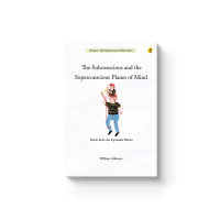 Buku The Subconscious and The Superconscious Planes of Mind - William Atkinson - Bright Publisher - 