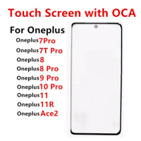 8Pro 9 Pro 7Pro Touch Screen For Oneplus 11 11R 10 Pro 9 8 7 7T ACE2 Out Glass LCD Front Panel Lens With OCA Glue