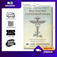 Becoming Supernatural by DR. Joe Dispenza