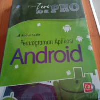 from zero to a pro pemrograman aplikasi android ABDUL KADIR
