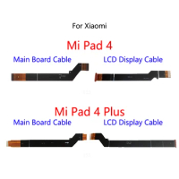 LCD Display Motherboard Connect Cable Main Board Flex Cable For Xiaomi Mi Pad 4 Plus MiPad Tablet 4plus