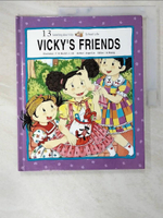 【書寶二手書T1／少年童書_D3I】Vicky's friends