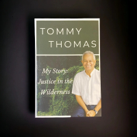 My Story: Justice in the Wilderness | Tommy Thomas | Experience in the highest legal office in the l