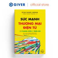 Sách Sức Mạnh Thương Mại Điện Tử - 12 Tháng Kiếm 1 Triệu Đô Bằng Kinh Doanh Online