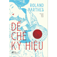 Sách - Đế Chế Ký Hiệu - Roland Barthes - Nhã Nam