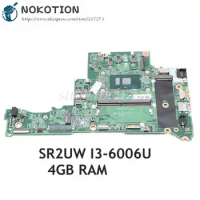 NOKOTION For Acer Aspire A315 A315-51 Laptop Motherboard SR2UW I3-6006U CPU 4G RAM DA0ZAVMB8G0 NBGNP1100A
