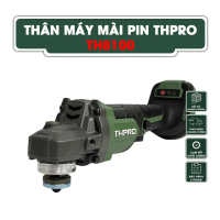 [HT LIVE] Thân Máy Mài Pin THPRO TH8100 Motor Ruột Đồng Siêu Mạnh Điều Chỉnh Tốc Độ 3 Cấp Đường Kính