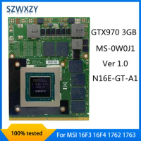 For MSI 16F3 16F4 1762 1763 GT60 GT70 GE72 Video VGA CARD MS-1W0J1 Ver 1.0 GTX970M/3GB N16E-GT-A1 DDR5 100% Tested Fast Ship