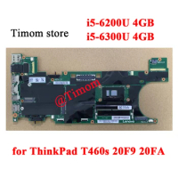 i5-6200U 4GB i5-6300U 4GB for ThinkPad T460s 20F9 20FA Laptop Motherboard FRU PN 00UR994 00UR995 00JT936 00JT932 00UR992 00JT924