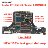 LA-J561P For Lenovo Legion C7-15IMH05 Legion 7-15IMHg05 Laptop Motherboard With CPU I7-10875H RTX2070 2060 2080 8G 100% test ok