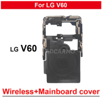 For LG V60 Motherboard Cover With Antenna Wireless Charging Coil NFC Module Repair Part