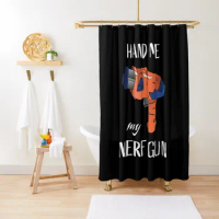 Hand me My nerf gun -- Nerf War, Nerf battle gun / blaster Shower Curtain For Bathrooms For Shower Curtain