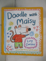 【書寶二手書T1／少年童書_E1U】Doodle with Maisy_Lucy Cousins
