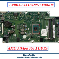 StoneTaskin L39043-603 For HP AIO 24-F Motherboard AMD Athlon 300U DDR4 Mainboard DAN97FMB6D0 Rev:D 