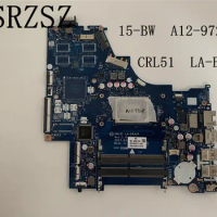 CRL51 LA-E831P Mainboard For HP Notebook 15-BW Laptop motherboard with A12-9720P 100% Fully tested