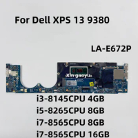 Original LA-E672P i3 / i5 / i7 CPU 4G/8G/16G RAM Mainboard For Dell XPS 13 9380 Laptop Motherboard 100% Tested OK
