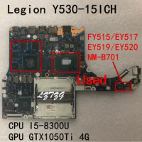 Used For Lenovo Legion Y530-15ICH Laptop Motherboard NM-B701 CPU I5-8300 GTX1050Ti 4GB PN 5B20R40204 5B20R40209