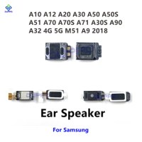 New For Samsung A10 A12 A20 A30 A50 A50S A51 A70 A70S A71 A30S A90 A32 4G 5G M51 Earpiece Ear Speaker Sound Receiver Flex Cable