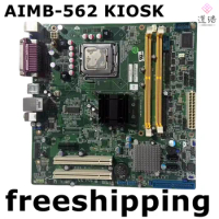 For Advantech AIMB-562 KIOSK Motherboard Give away CPU 775 DDR2 Mainboard 100% Tested Fully Work