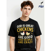 FQU God Is Great Chickens Are Good People Are Crazy T-shirt Colorful DIY gifts for Men Fun Crew Neck