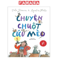 Sách - Tác Phẩm Kinh Điển Của Quentin Blake - Chuyện Chuột Cứu Mèo