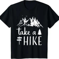 Hiking Nature Hike Hiker Outdoor Funny Take A Hike T-Shirt for Men Women Oversized T Shirt for Sports Travel