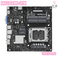 For Asrock H610TM-ITX Motherboard 64GB M.2 LVDS LGA 1700 I3 I5 I7 I9 CPU DDR4 NEW Mini-ITX H610 Mainboard 100% Tested Fully Work