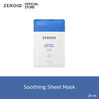 Zeroid Soothing Sheet Mask 28 ml (1แผ่น)