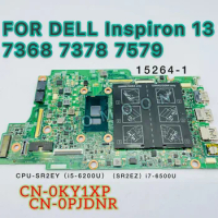 For Dell Inspiron 13 7368 7378 7579 Laptop Motherboard 15264-1 With I7-6500U 2.7GHz CPU CN-0PJDNR OPJDNR