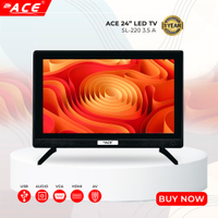 ACE 24" LED TV SL - 220 3.5A evision