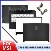 NEW For MSI GF63 8RC 8RD MS-16R1 MS-16R3 LCD Back Cover Bezel Palmrest Cover Bottom Case Hinges Hinge Cover Housing Top Case