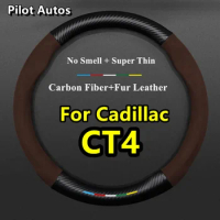 No Smell Super Thin Fur Leather Carbon Fiber Car Steering Wheel Cover For Cadillac CT4 28T 2020 2021 2022 25T 2023