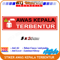 Stiker awas kepala terbentur sticker KESELAMATAN K3 gedung kantor rumh