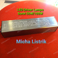 LED Driver Lampu Sorot 50W/100W / Trafo Adaptor Lampu tembak