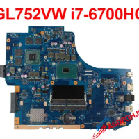 For ASUS GL752VW Rev2.1 Motherboard With I7-6700HQ CPU GTX 960M 2GB Mainboard 100% TESED OK