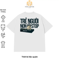 Áo Thun Trẻ Người NONSTOP , Thiết kế độc đáo, chất liệu cotton 100%